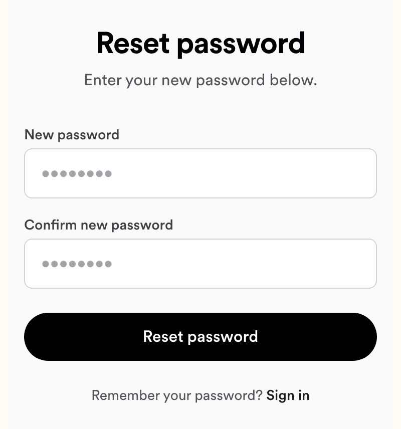 The Reset password page. It has two password fields and a Reset password button.